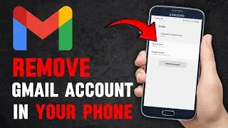 How to remove gmail account | Gmail account kaise remove karen | Remove gmail account in your phone