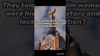 muslim women were hidden in history & lacked education &hearts;#islamicvideo
