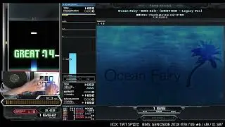 ▼1 Ocean Fairy -BMS Edit- (ANOTHER - Legacy Ver.) HARD CLEAR｜発狂BMS