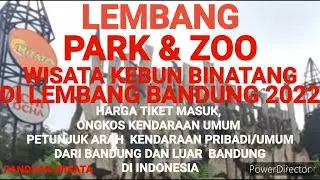KEBUN BINATANG LEMBANG PARK & ZOO WISATA&nbsp; KEBUN BINATANG DI LEMBANG BANDUNG # PANDUAN WISATA