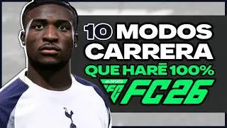 10 Modos Carrera que Haré 100% en FC 26