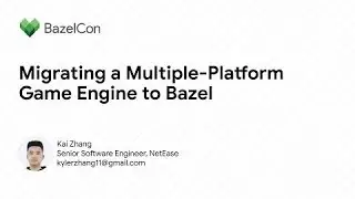 Migration d'un moteur de jeu multiplateforme vers Bazel