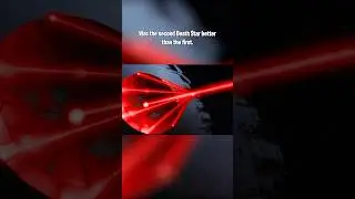 Вторая ЗВЕЗДА СМЕРТИ была лучше ПЕРВОЙ? #ЗвёздныеВойны
