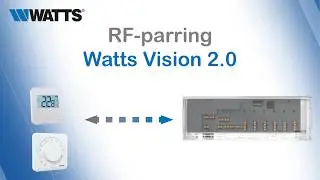 11. Parring af rumtermostater med 6 zone gulvvarmestyring - Watts Vision® 2.0