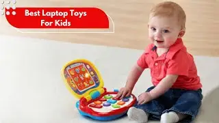 ✅ Top 5 Best Laptop Toys Reviews For Kids