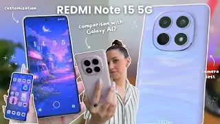 Xiaomi REDMI Note 15 5G ⊹˙💜🌸 aesthetic unboxing, Galaxy A17 comparison, set up & camera test