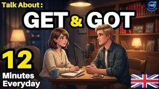 How to Use GET in English: 5 Meanings You Must Know | Daily English Conversation