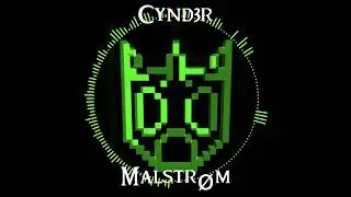 Cynd3r - Malstr&oslash;m [Original]