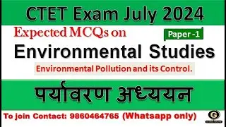 Environmental Studies CTET 2024| EVS for CTET for Paper 1 | Environmental Studies and Env. Edu. |