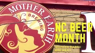 NC Beer Month - Mother Earth Brewery