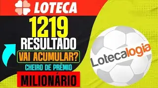 RESULTADO LOTECA 1219 ACUMULOU? LOTECA 1220 PODE VIR PR&Ecirc;MIO GIGANTE VEJA MEUS RESULTADOS LOTECA 1219