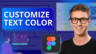 How to Customize Text Color in Figma | Easy 2026 Guide
