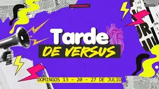 🔴 &iexcl;EN VIVO! ⚡| TARDE DE VERSUS | Somos Generaci&oacute;n 🙌🏻 20/07/2025 - 16:30PM