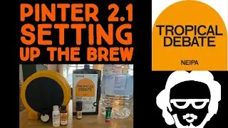 Pinter 2 #17 Tropical Debate NEIPA purify, set up ready for brewing.