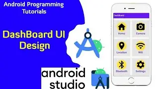 Android Studio Dashboard UI Design: Step-by-Step Tutorial for Modern Apps