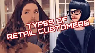 TYPES OF RETAIL CUSTOMERS!! #retail #christmas #fashion #retailhumor #gay .