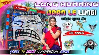 Horror Competition Long Humming ✨ Jaan Le Lungi ✨ Power Music Face To Face Humming Mix 2025 Rk Music
