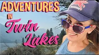 A Trip to Twin Lakes: Visiting the Lady of the Lures and Foraging For Dinner