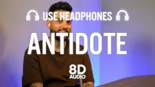 Antidote :  Karan Aujla (8D AUDIO) Four Me | Karan Aujla New Song| New Punjabi Song 2024