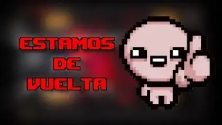 VUELVE EL ISAAC (run normalita) || THE BINDING OF ISAAC REPENTANCE