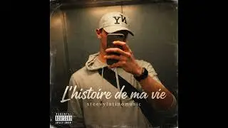 L’histoire de ma vie by steevylatinomusic 