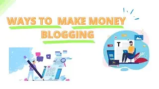 How to Make Money Blogging | Earn Money Online - Passive Income Ideas
