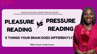 Pleasure Reading vs Pressure Reading: 5 Things Your Brain Does Differently