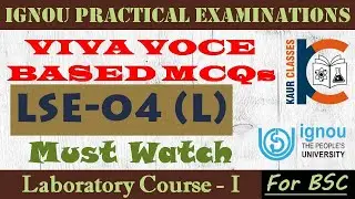 LSE-04L | MCQs for Practical Exams | Laboratory Course - I | BSC Practical Viva Voce Questions IGNOU