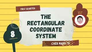 The Rectangular Coordinate System | Grade 8