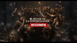 EL ELIXIR DE LA INMORTALIDAD &ndash; Resumen de la Pel&iacute;cula | &iquest;C&oacute;mo sobrevivir al brote zombi?