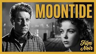 Moontide (1942) | Classic Film Noir Mystery Starring Jean Gabin