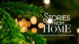 STORIES FROM HOME