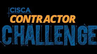 CISCA Contractor Challenge Video