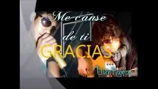 ME CANSE DE TI Elvin Ramos VIDEO OFICILA 2015