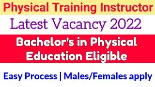 Physical Training Instructor Recruitment 2022 | OXFORD PUBLIC SCHOOL | Male/Females Apply 🔥🔥🔥