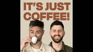 IT’S JUST COFFEE! - “meeting the coffee team and the dream”