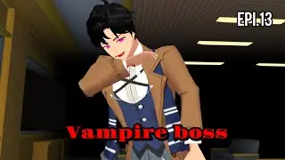 Vampire boss || Episode 13 || story || Sakura school simulator || Sakura chan || 