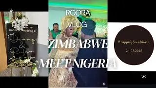 Zimbabwean Roora Vlog  ..|| Part 2: Roora Celebration in the UK....|| Zimbabwe meets Nigeria....||