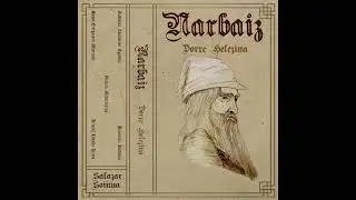Narbaiz - Dorre Helezina (Full Album 2021) Dungeon Synth/Dark Ambient