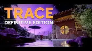 TRACE Definitive edition 🌏 | Torre #5