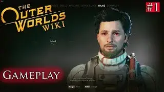 My First Science Fiction Game (The Outer Worlds Gameplay Walkthrough)Part1.