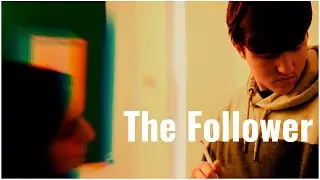 The Follower - A Short Film About Obsession, Illusion & the Dark Side of Social Media