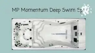 MP Momentum Deep Swim Spa