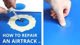 How to Repair an Airtrack: A Repair Guide