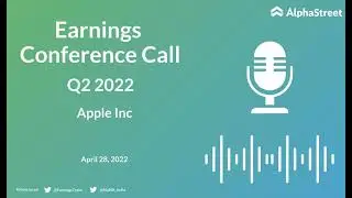 AAPL Stock | Apple Inc Q2 2022 Earnings Call