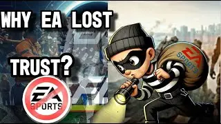 The REAL Reason Gamers Lost TRUST in EA