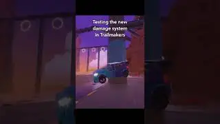 Testing the new damage system in Trailmakers