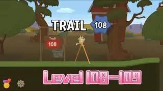 Walk Master Trail/Level 108-109