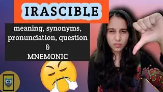 #24 Irascible | Meaning and Synonyms | Vocabulary | CAT GRE GMAT AFCAT CDS SSC Bank-PO