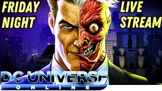 Legends PVE! DC Universe Online Gameplay Live Stream